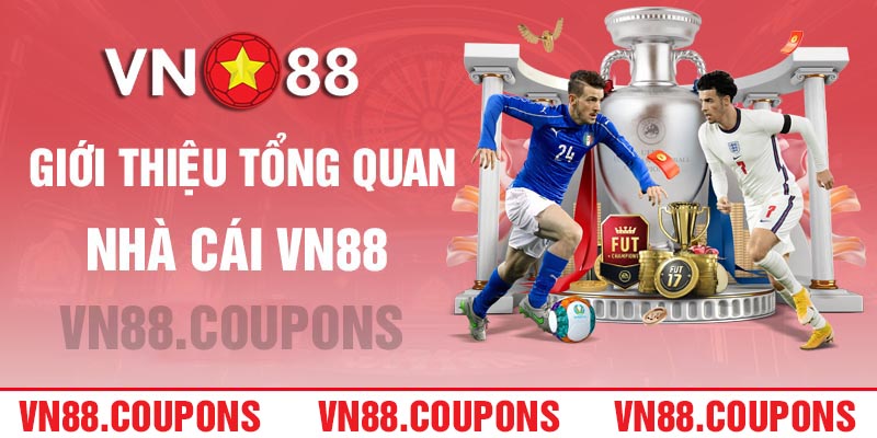 Giới thiệu tổng quan thương hiệu VN88