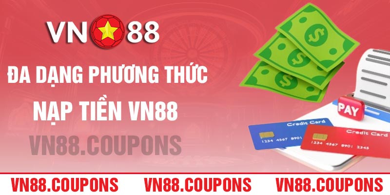 Hướng dẫn nạp/rút tiền VN88 Casino siêu tốc